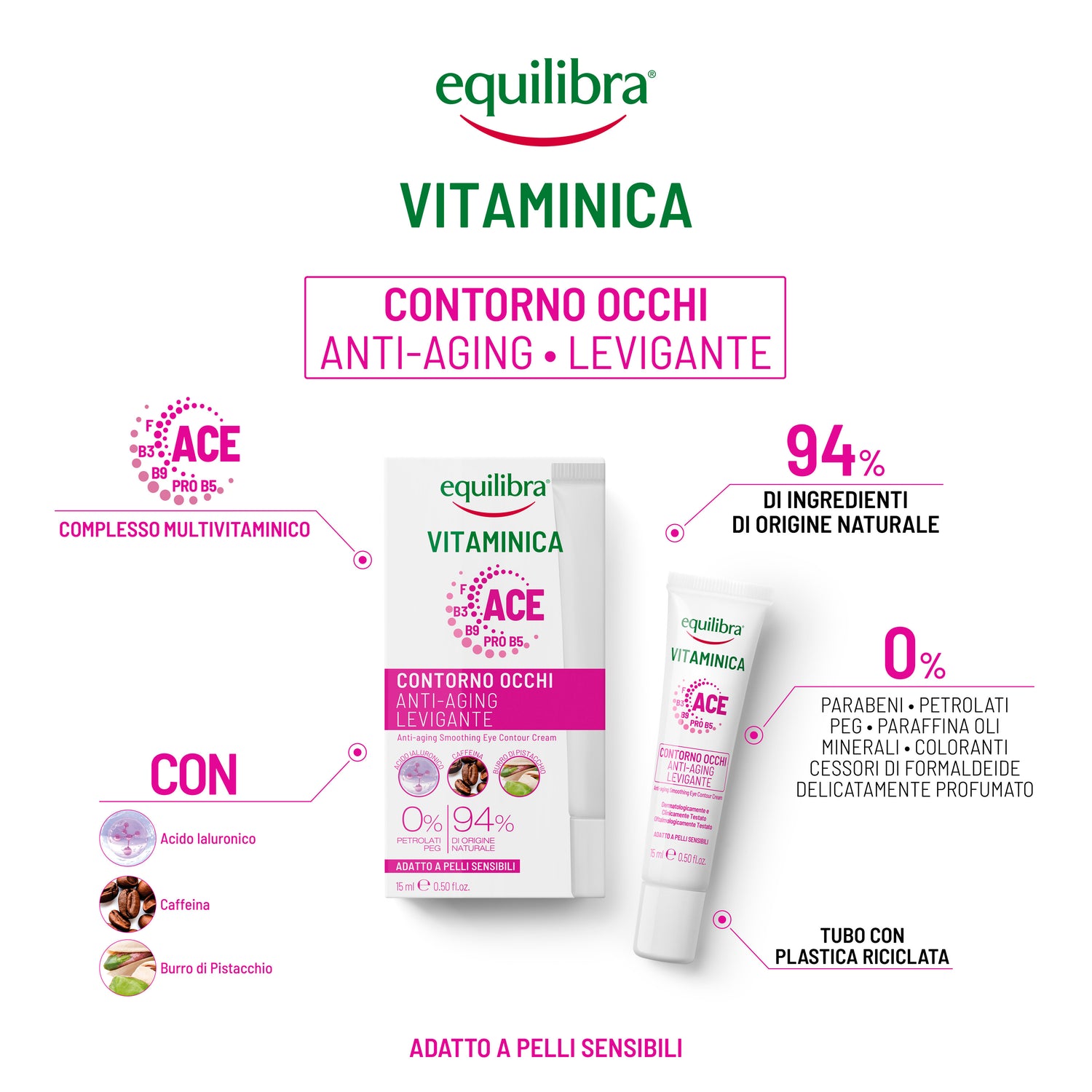 Contorno Occhi levigante con Complesso Multivitaminico